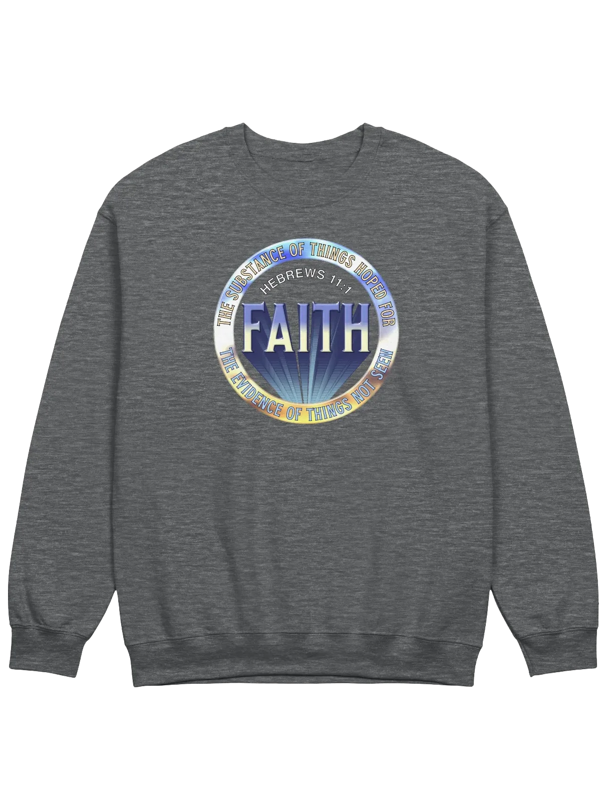 Faith Hebrews 11:1 Sweatshirt product image (13)