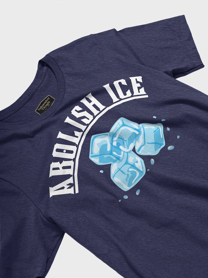 Abolish Ice T-Shirt product image (1)