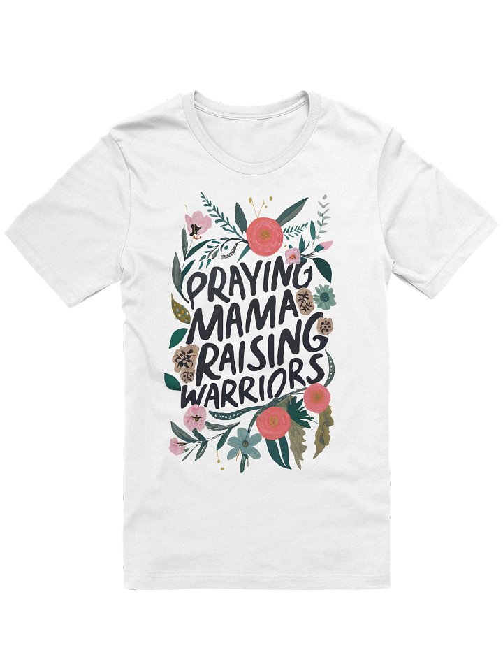 Praying Mama, Raising Warriors Tee product image (7)
