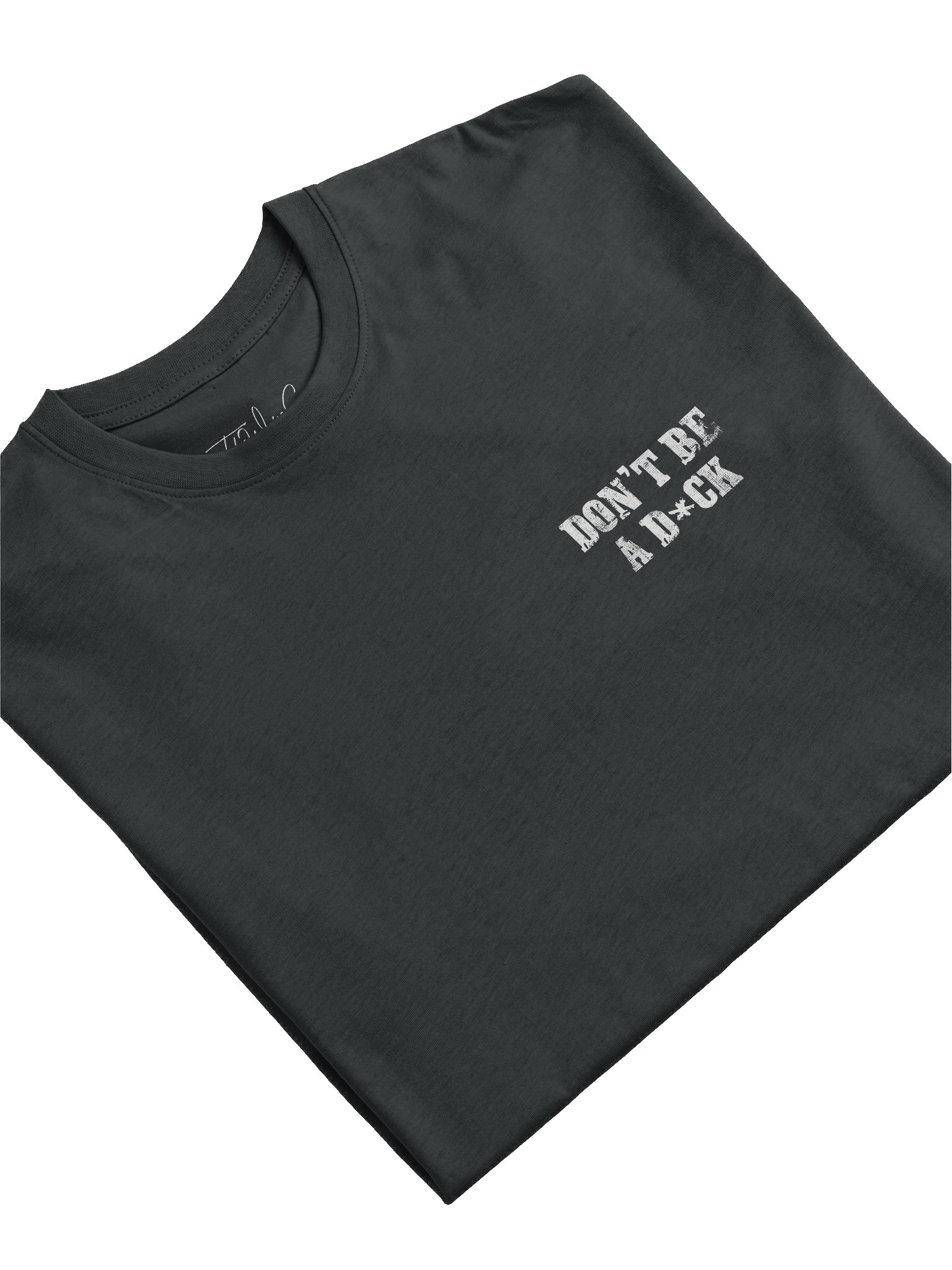 Don't Be A D*ck Black Tee product image (3)