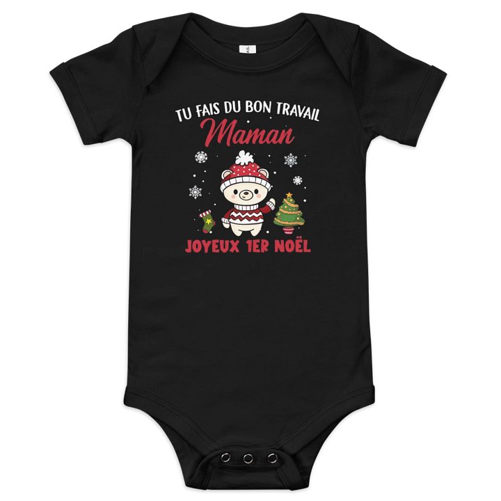 Tu fais du bon travail Maman Joyeux 1er Noel product image (2)
