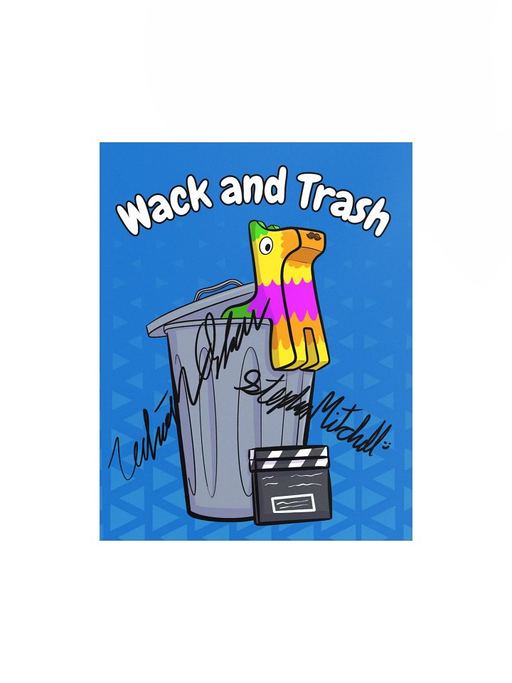 Wack and Trash Poster Signed product image (1)
