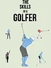 The skills of a golfer
