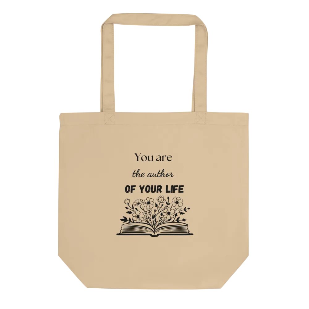 You Are the Author of Your Life — Organic Cotton Beige Tote Bag for Everyday Use product image (1)