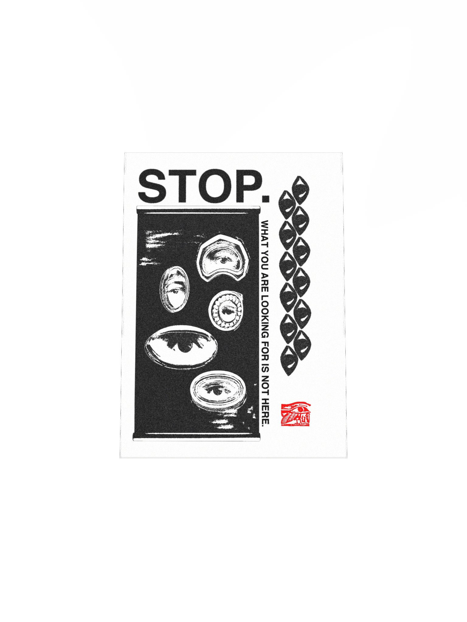 STOP AND YOU SHALL FIND - b&w poster product image (28)