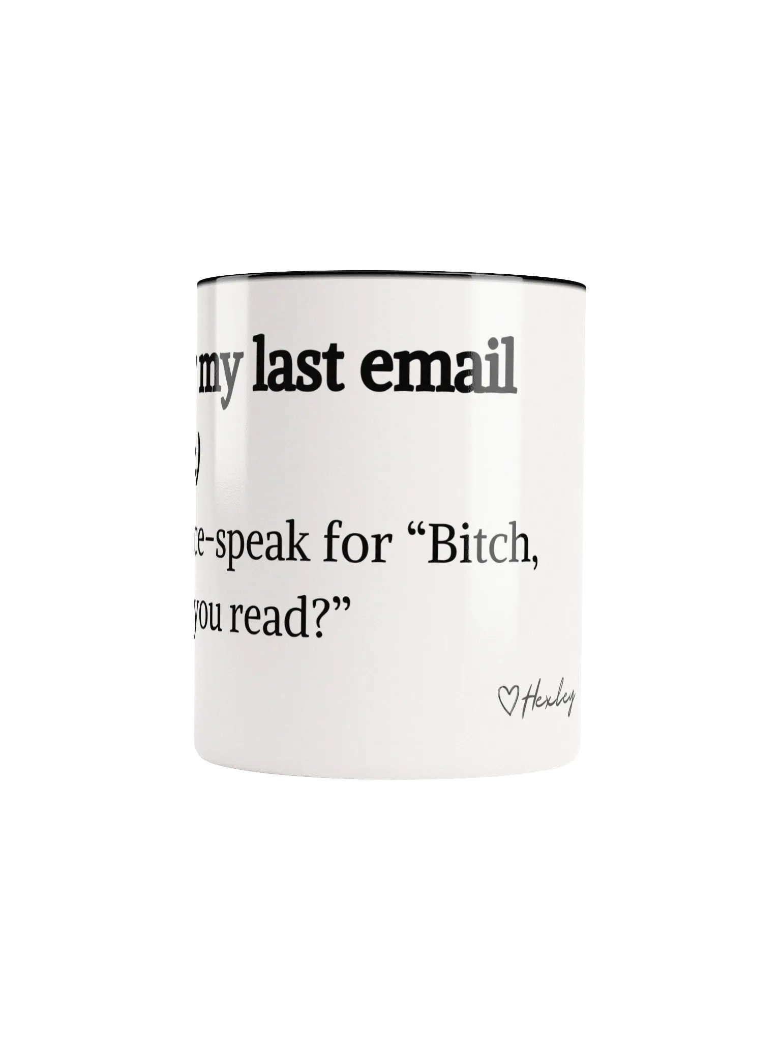 'Last Email' Ceramic Mug product image (5)
