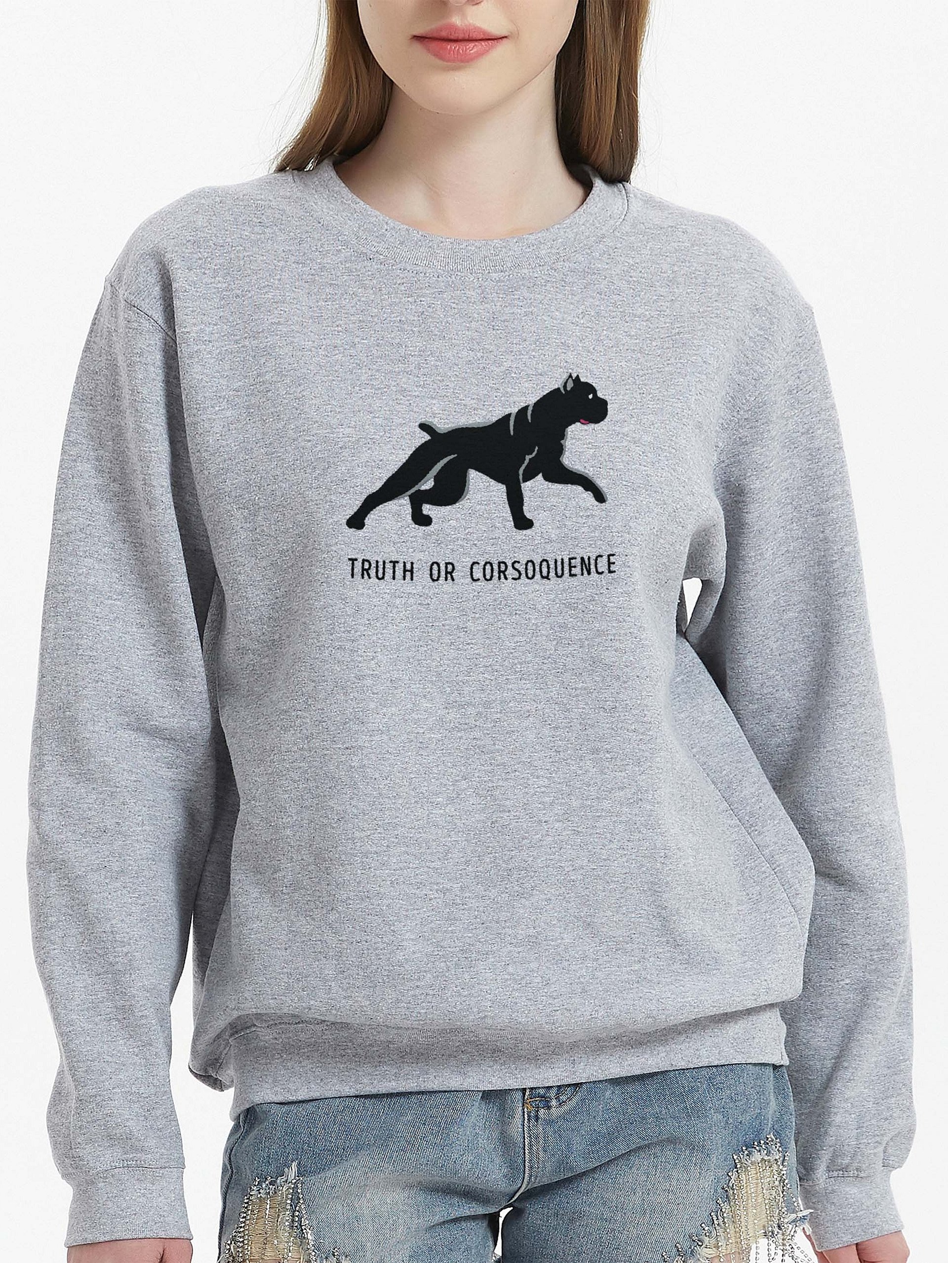 Truth or Corsoquence Sweatshirt (Embroidered) of a Cane Corso product image (2)