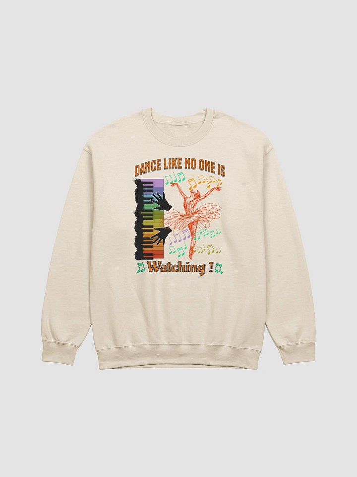 Dance Like No One Is Watching Crewneck Sweatshirt product image (19)