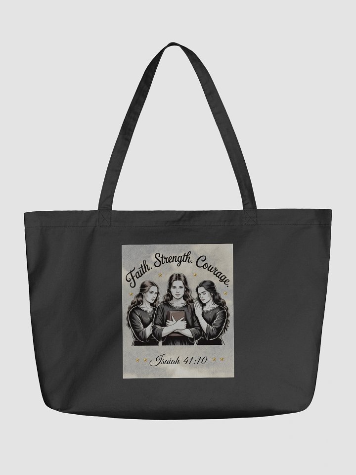 Faith Strength Courage Christian Organic Tote product image (2)