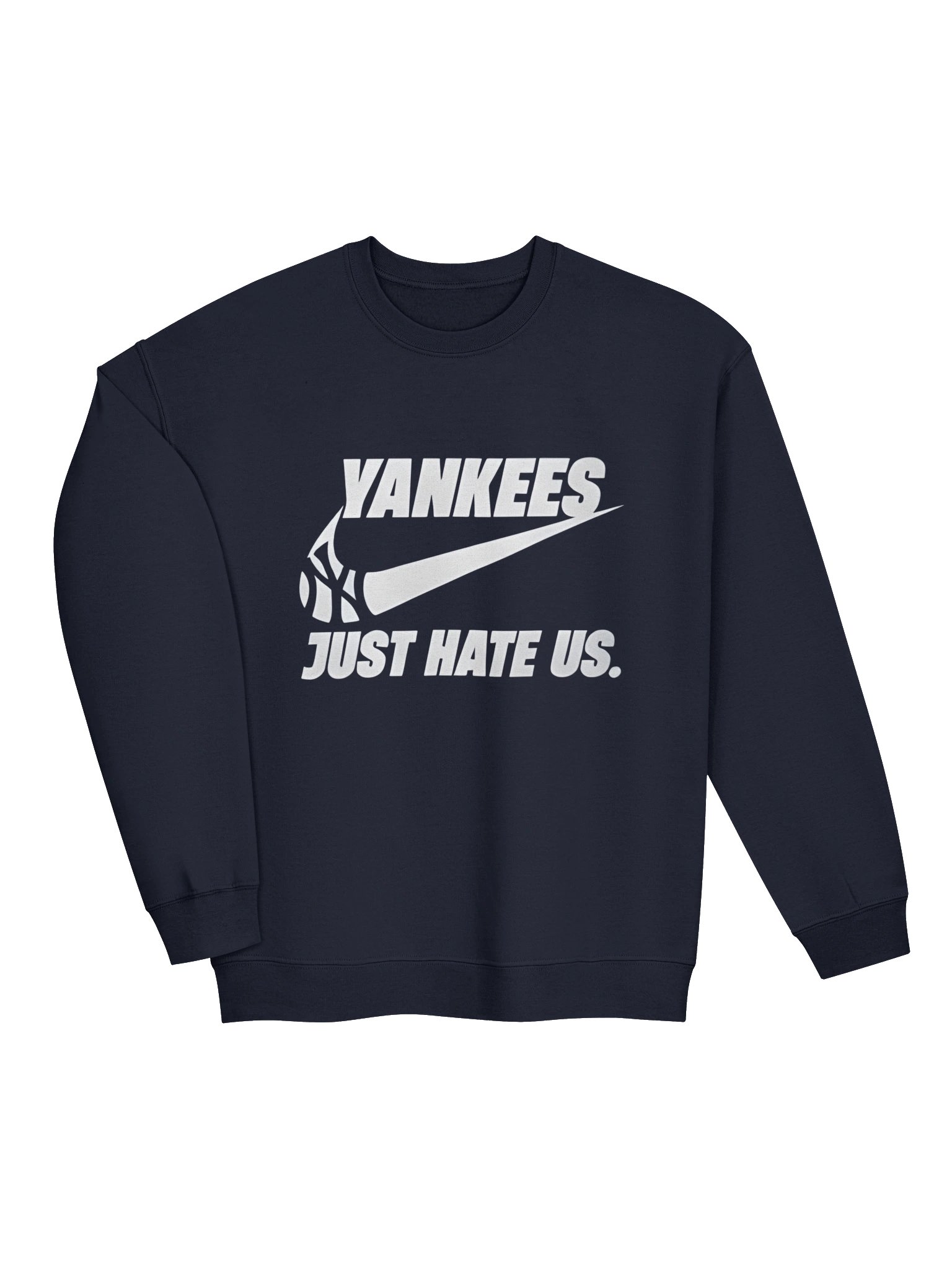 New York Yankees Just Hate Us Sweatshirt product image (2)