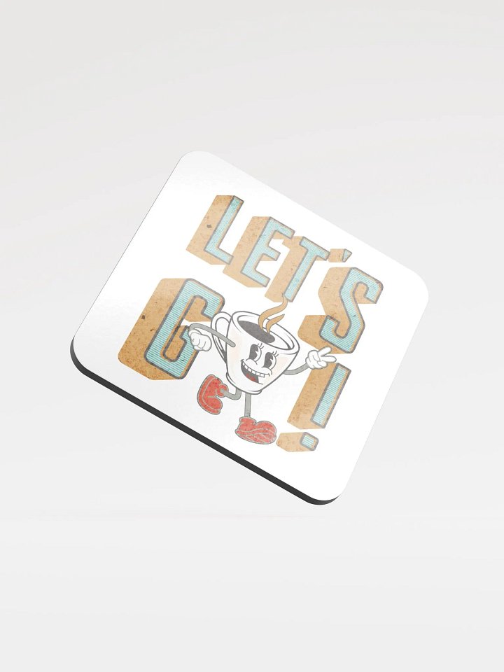 Lets Go Coffee Mascot Cheerful Coffee Coaster product image (2)