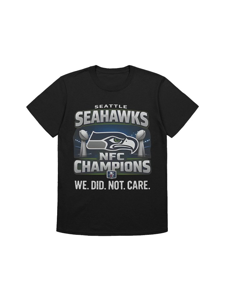 Seahawks We Did Not Care Shirt product image (1)