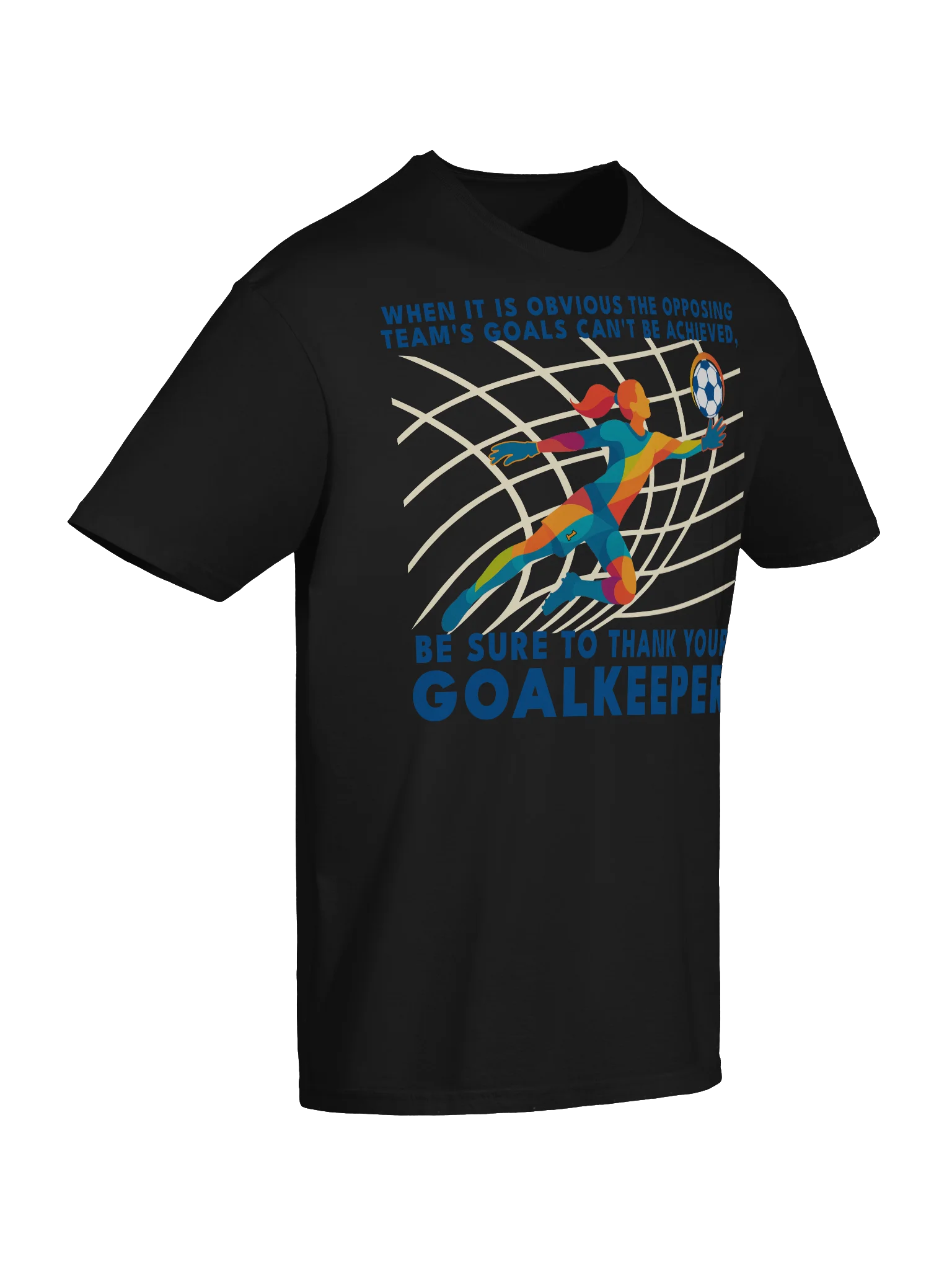 Thank Your Goalkeeper — Goalie Tee product image (10)