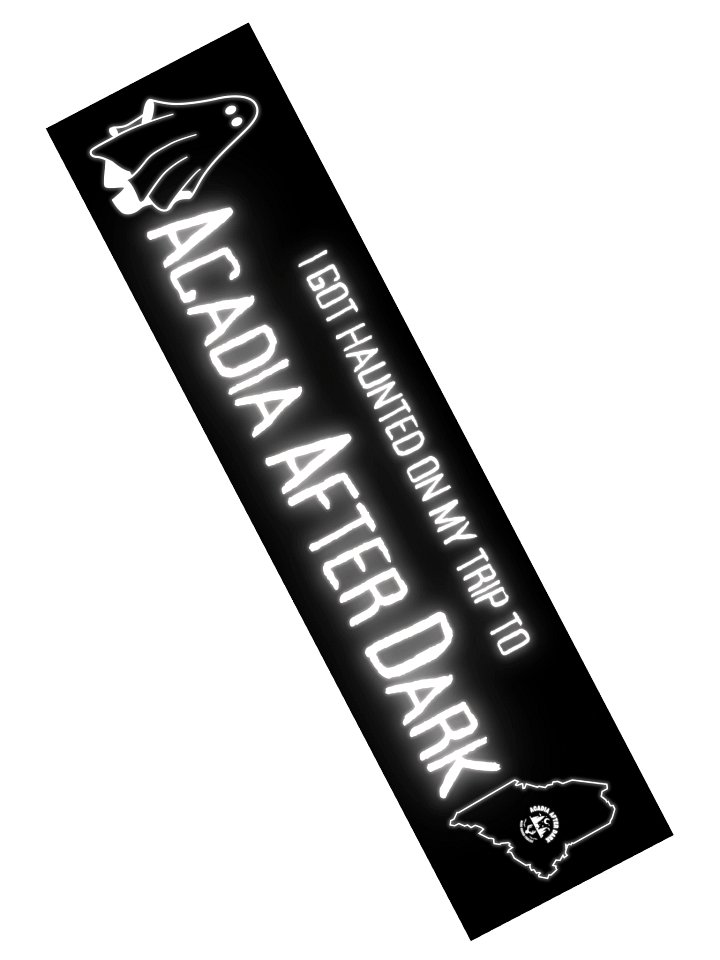 Acadia After Dark Experience Haunted Bumper Sticker product image (2)