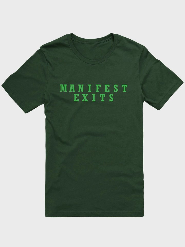 Manifest Exits Shirt | Founder45 product image (1)