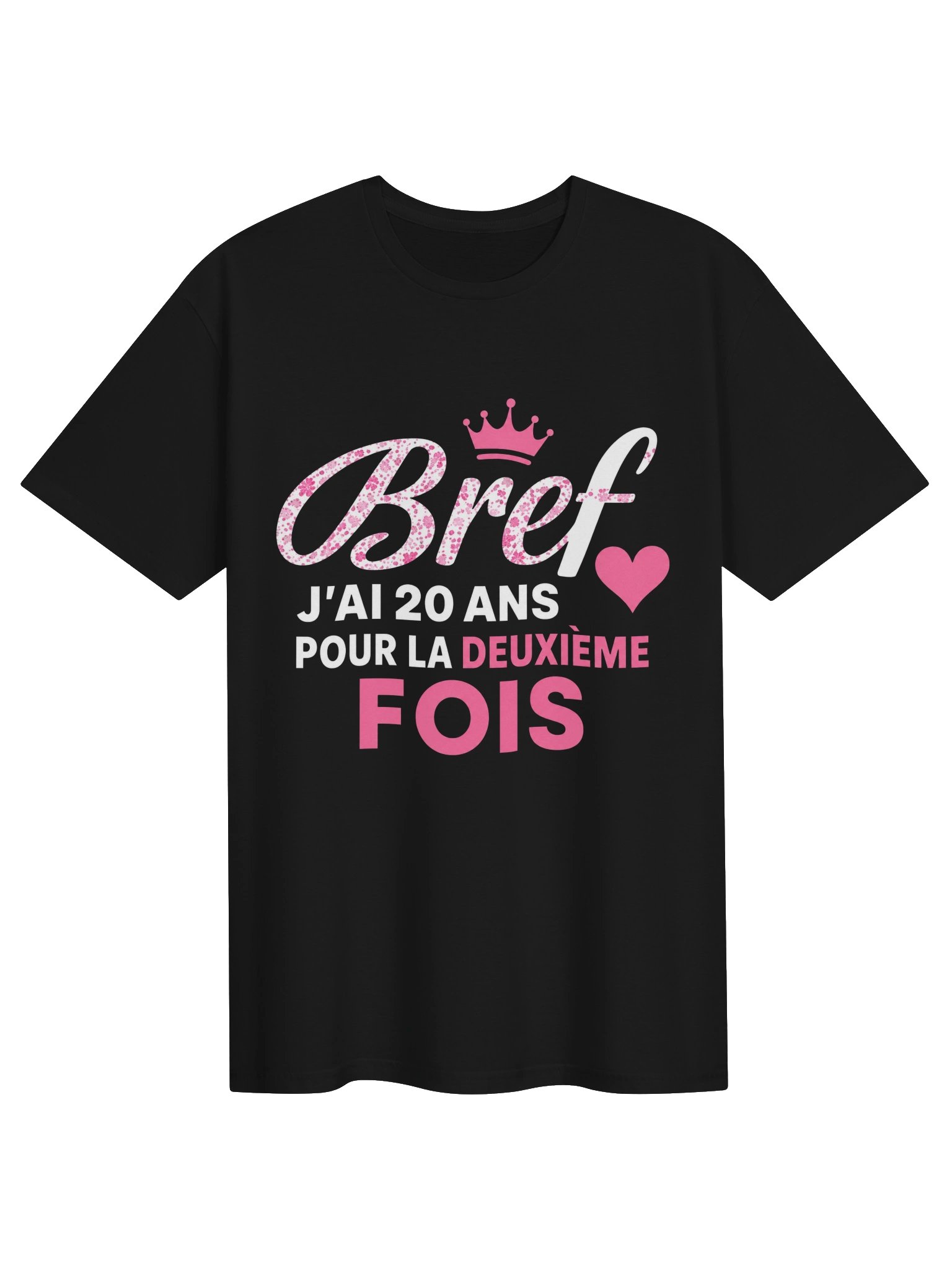 40 Ans Humour – Bref J’ai 20 Ans Pour La Deuxième Fois product image (11)