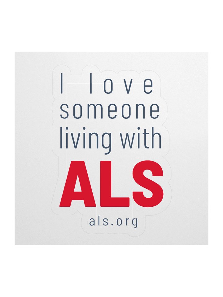 I love someone living with ALS Sticker product image (1)