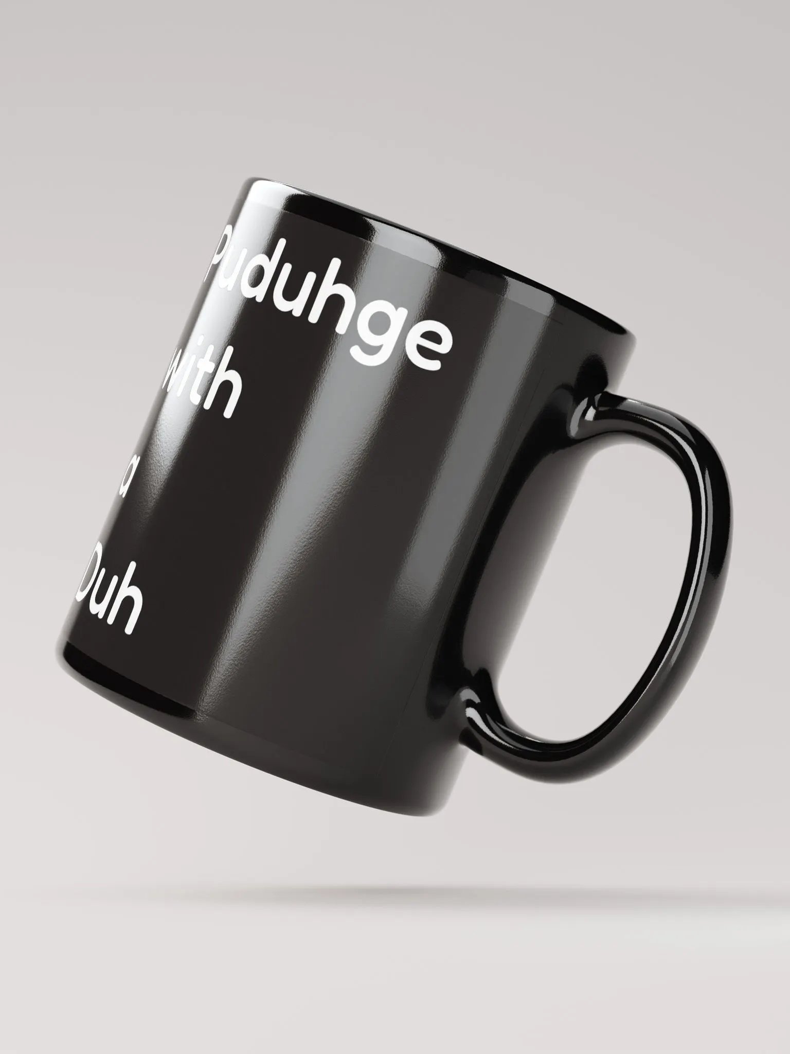 Puduhge with a Duh Coffee mug product image (2)