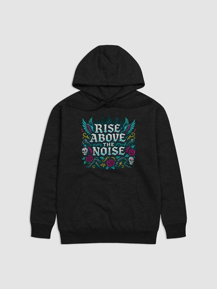 Rise Above the Noise Unisex Hoodie product image (10)