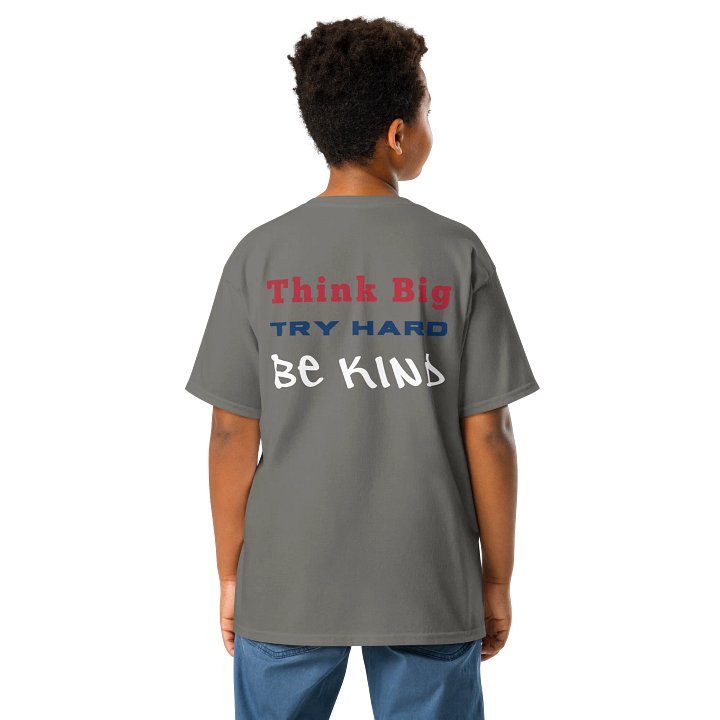 Think Big. Try Hard. Be Kind. - T-Shirt product image (56)