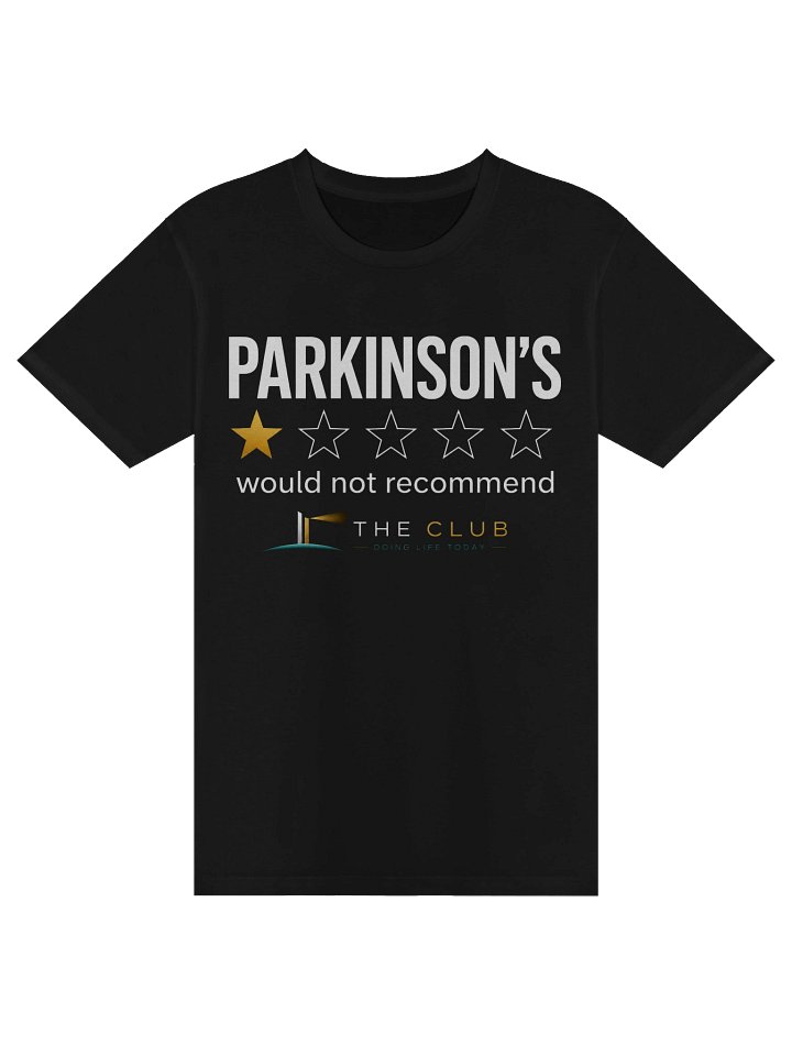 Parkinson’s Would Not Recommend Tee product image (1)