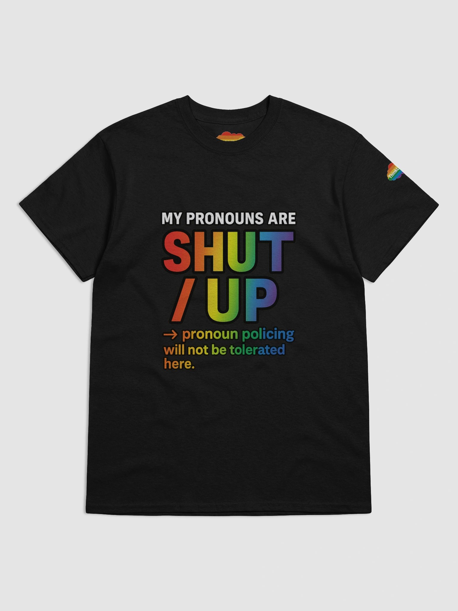 MY PRONOUNS ARE SHUT / UP Tee product image (51)