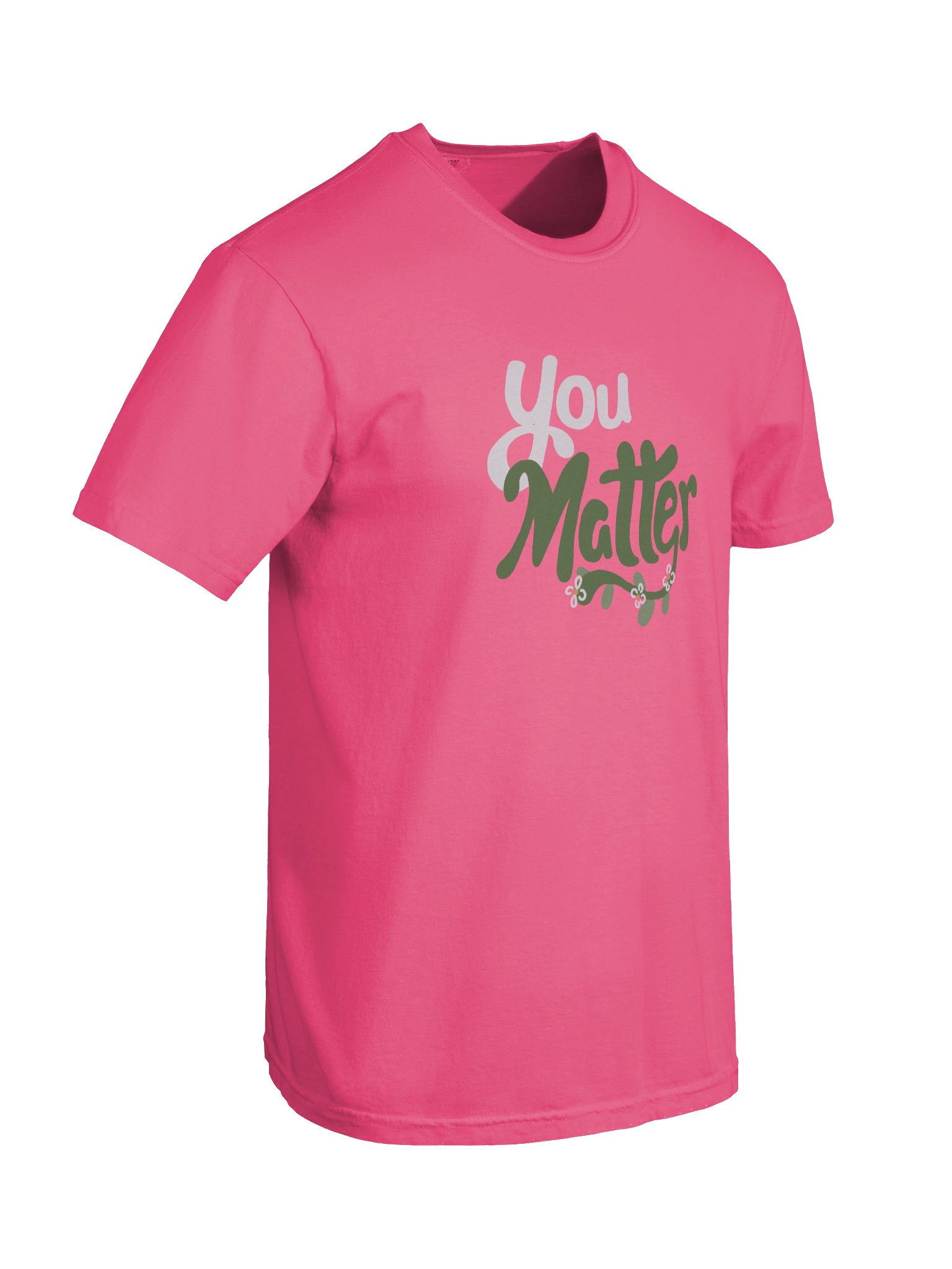 You Matter Flower Tee product image (58)