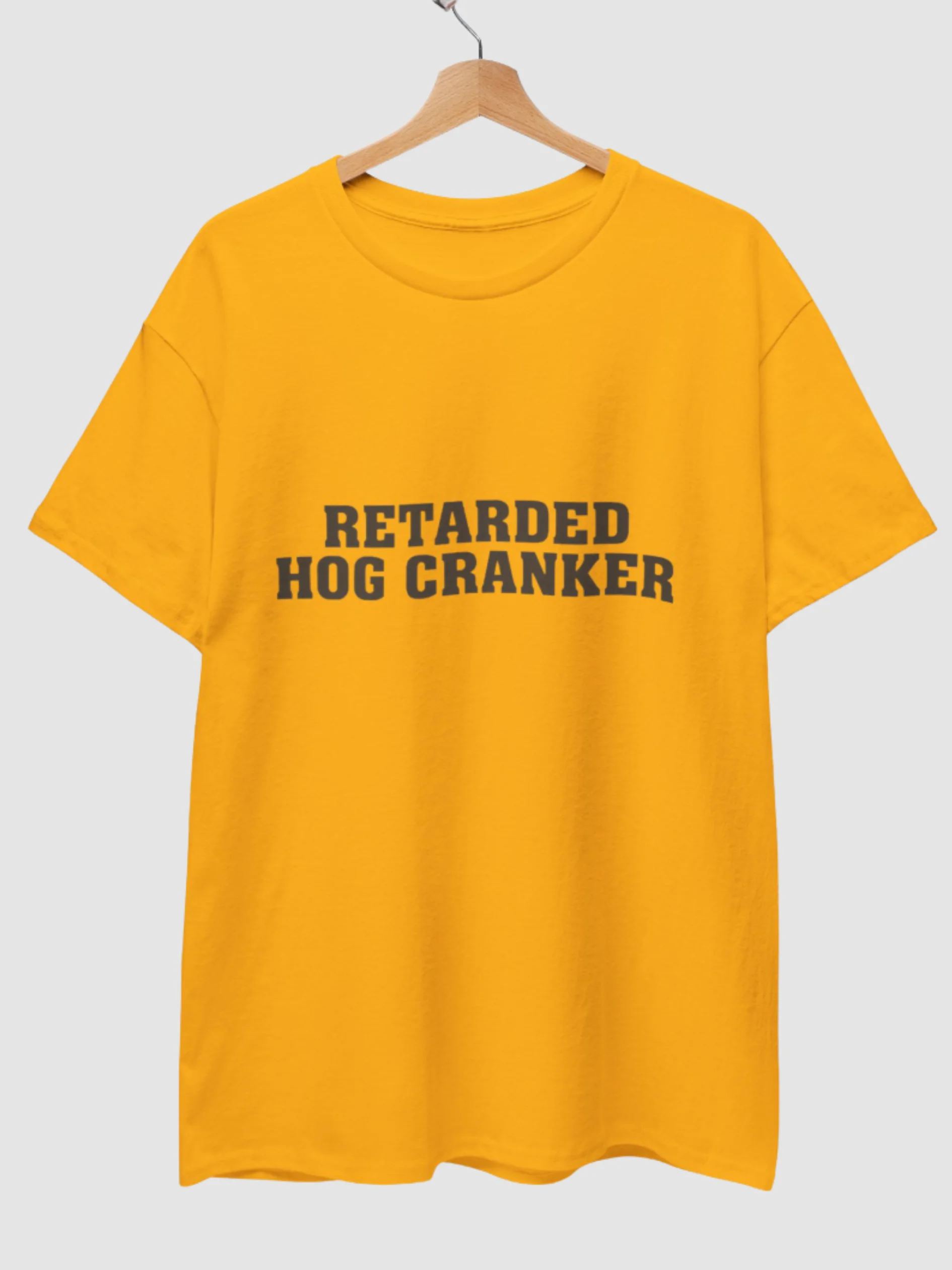 Retarded Hog Cranker Shirt product image (2)