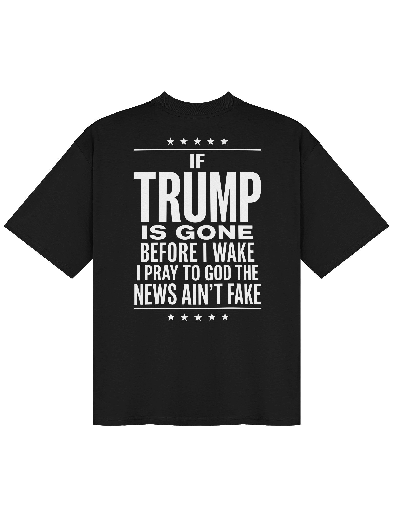 If Trump Is Gone Before I Wake product image (1)