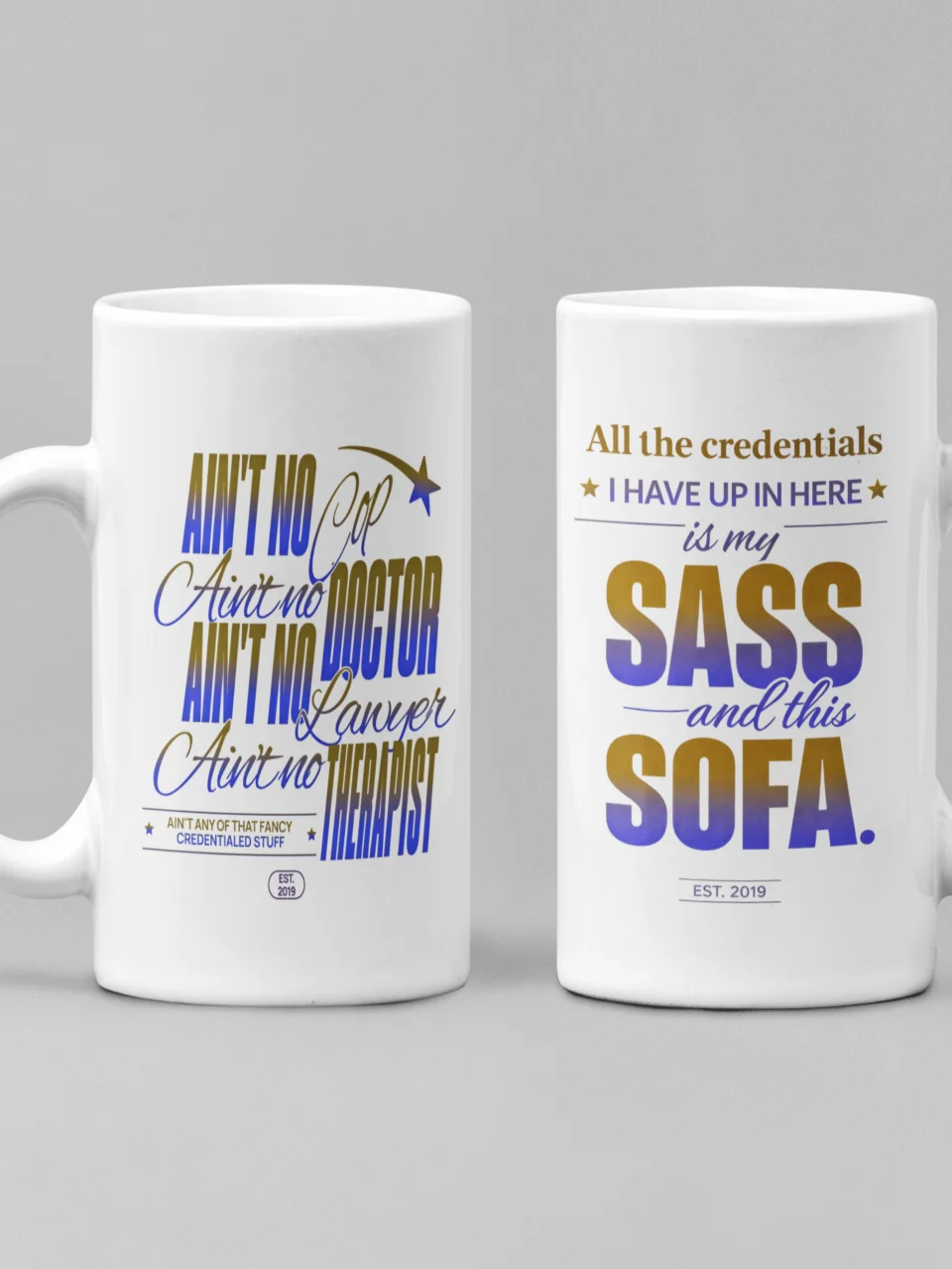 All the Credentials I Need Sofa Mug product image (27)