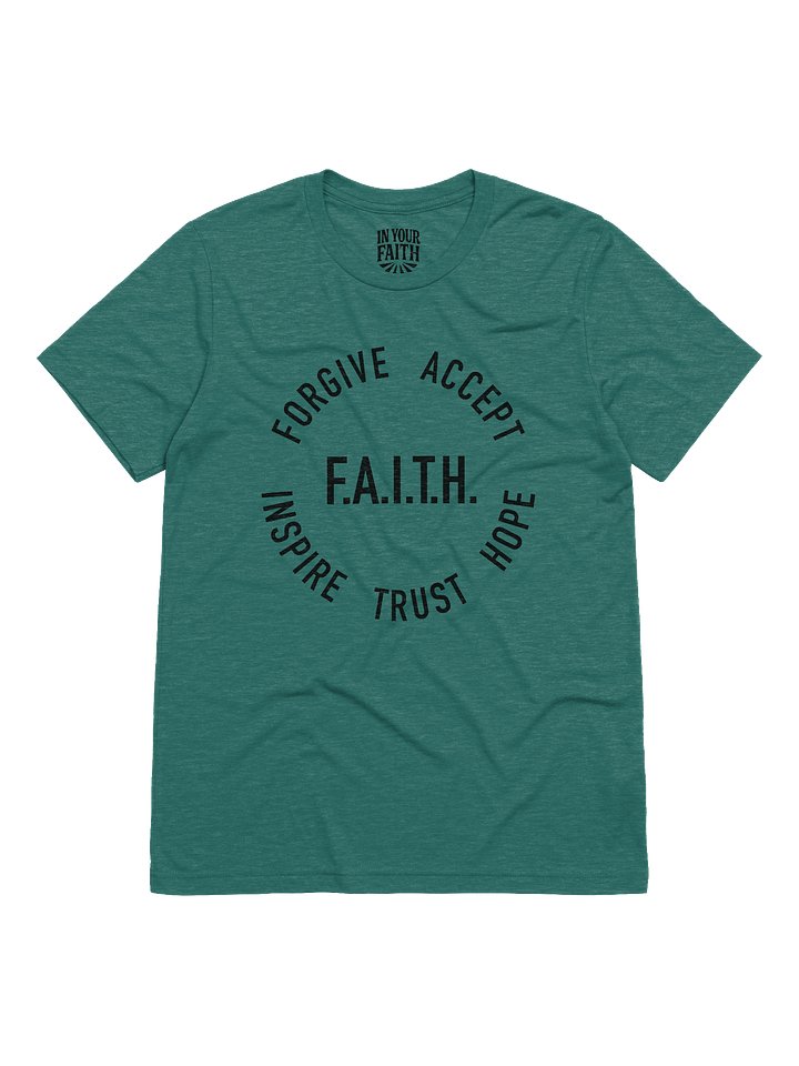 F.A.I.T.H. T-Shirt product image (1)
