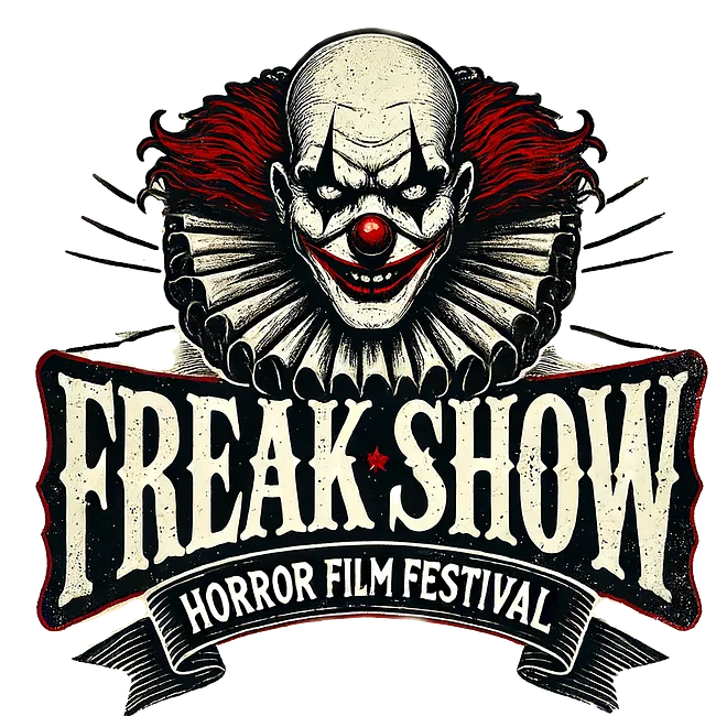 FREAK SHOW Horror Film Festival