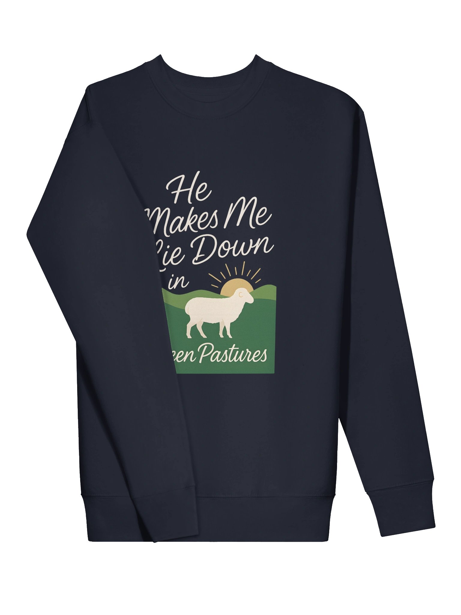 He Makes Me Lie Down in Green Pastures - Cotton Sweatshirt product image (20)
