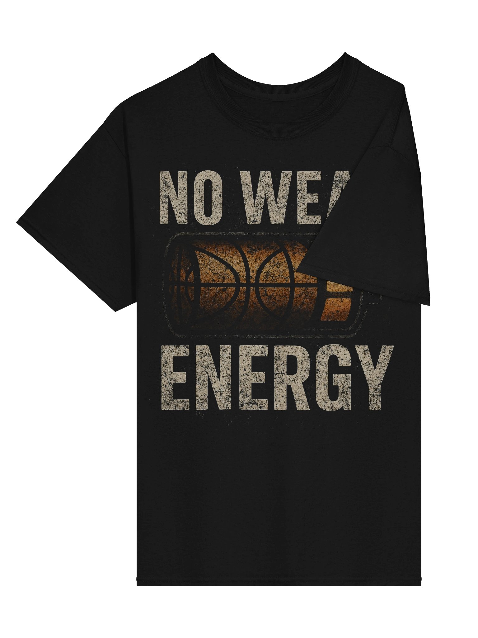 “No Weak Energy Basketball Power Tee” product image (3)