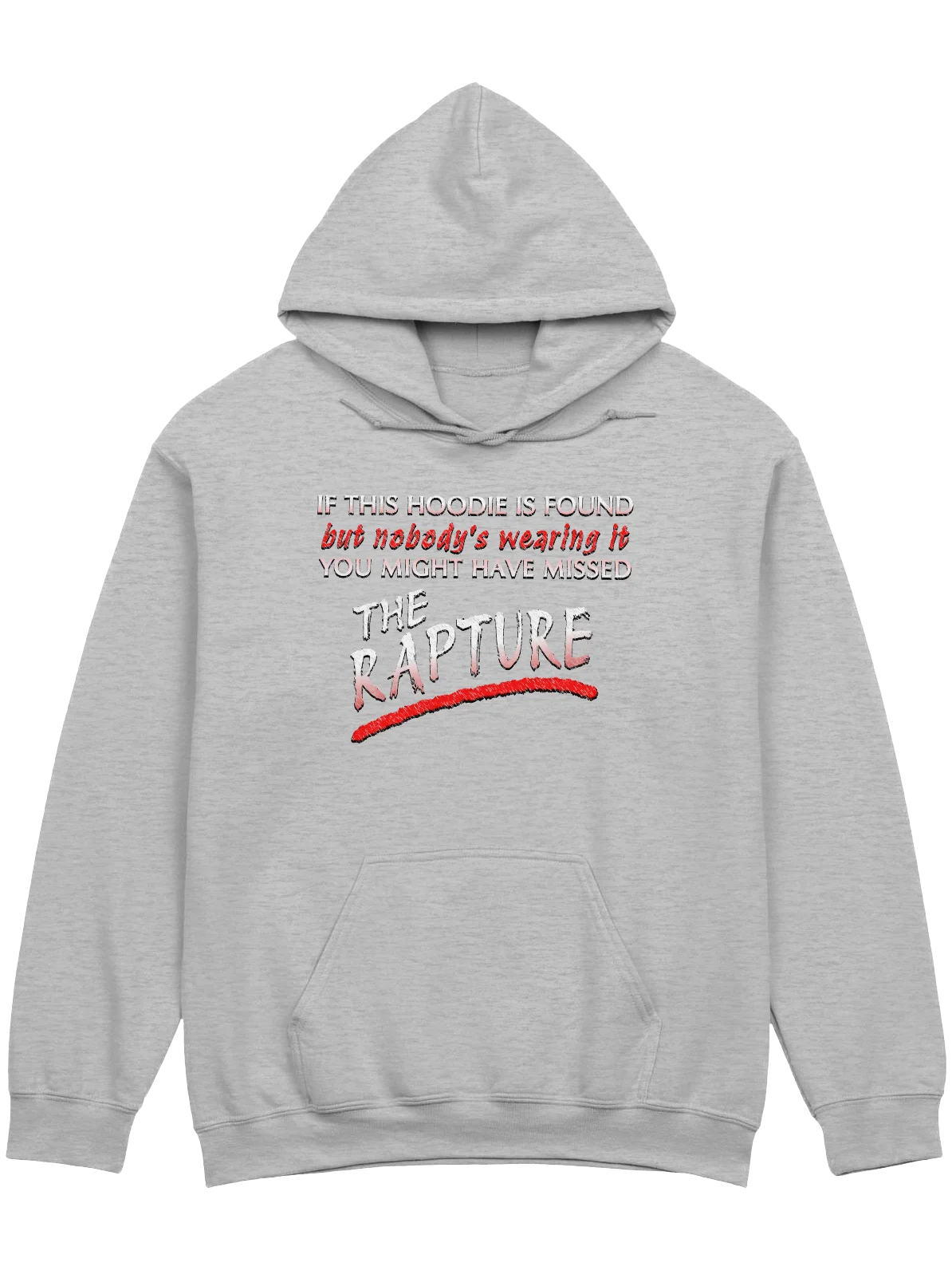 If Found You Might Have Missed The Rapture Hoodie product image (1)