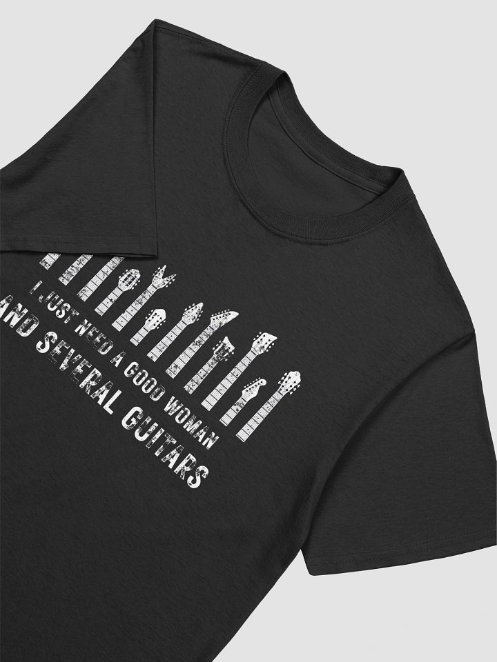 I Just need A Good Woman Unisex T-Shirt product image (2)