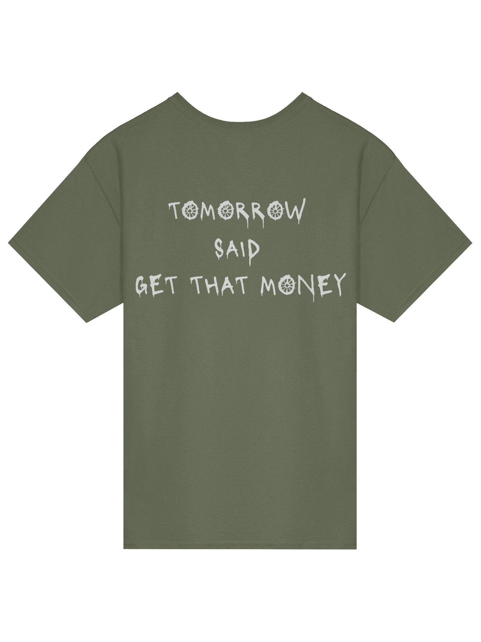 Tomorrow Said T-Shirt- Military Green product image (2)