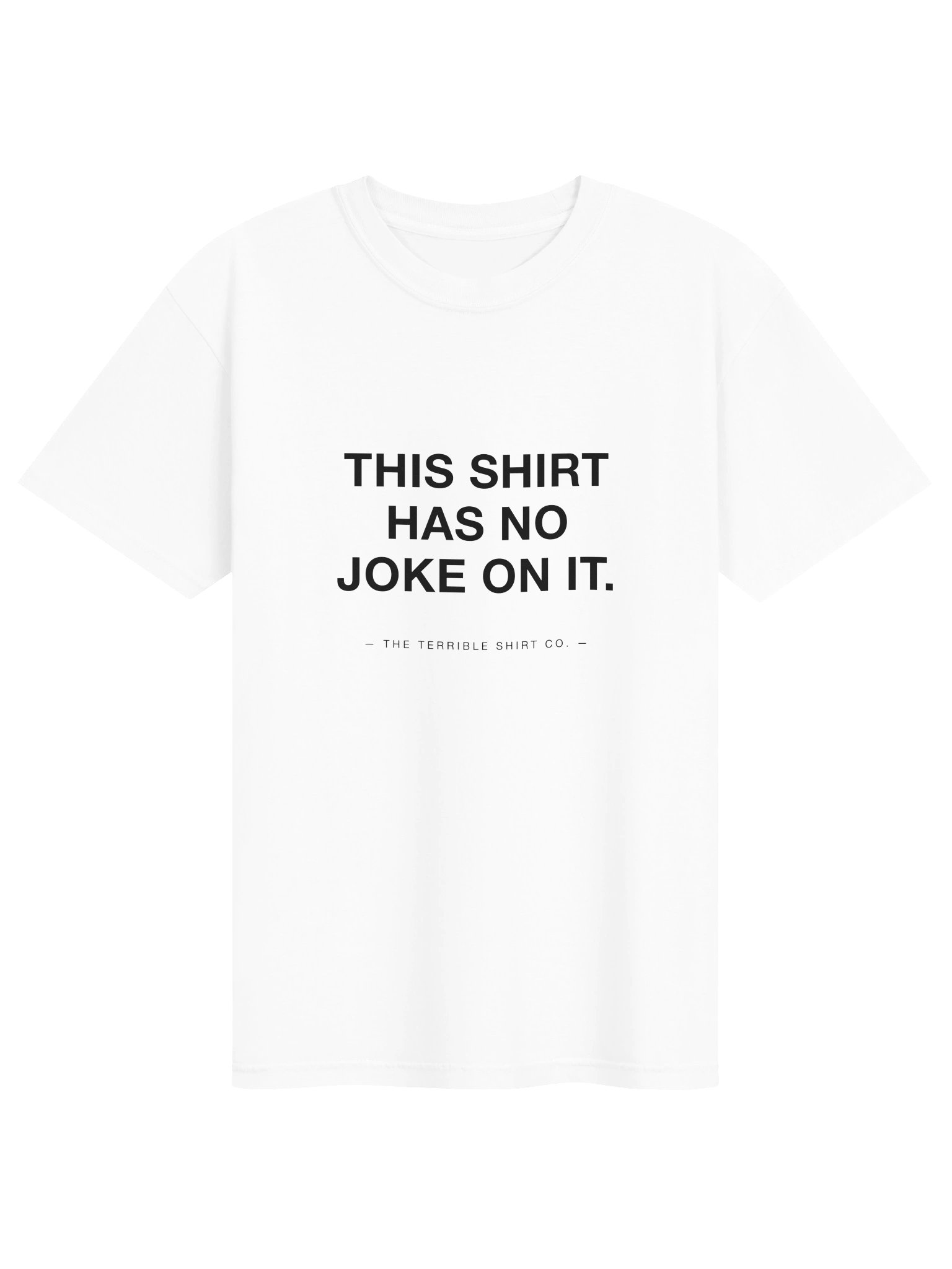 "This Shirt Has No Joke On It" product image (1)
