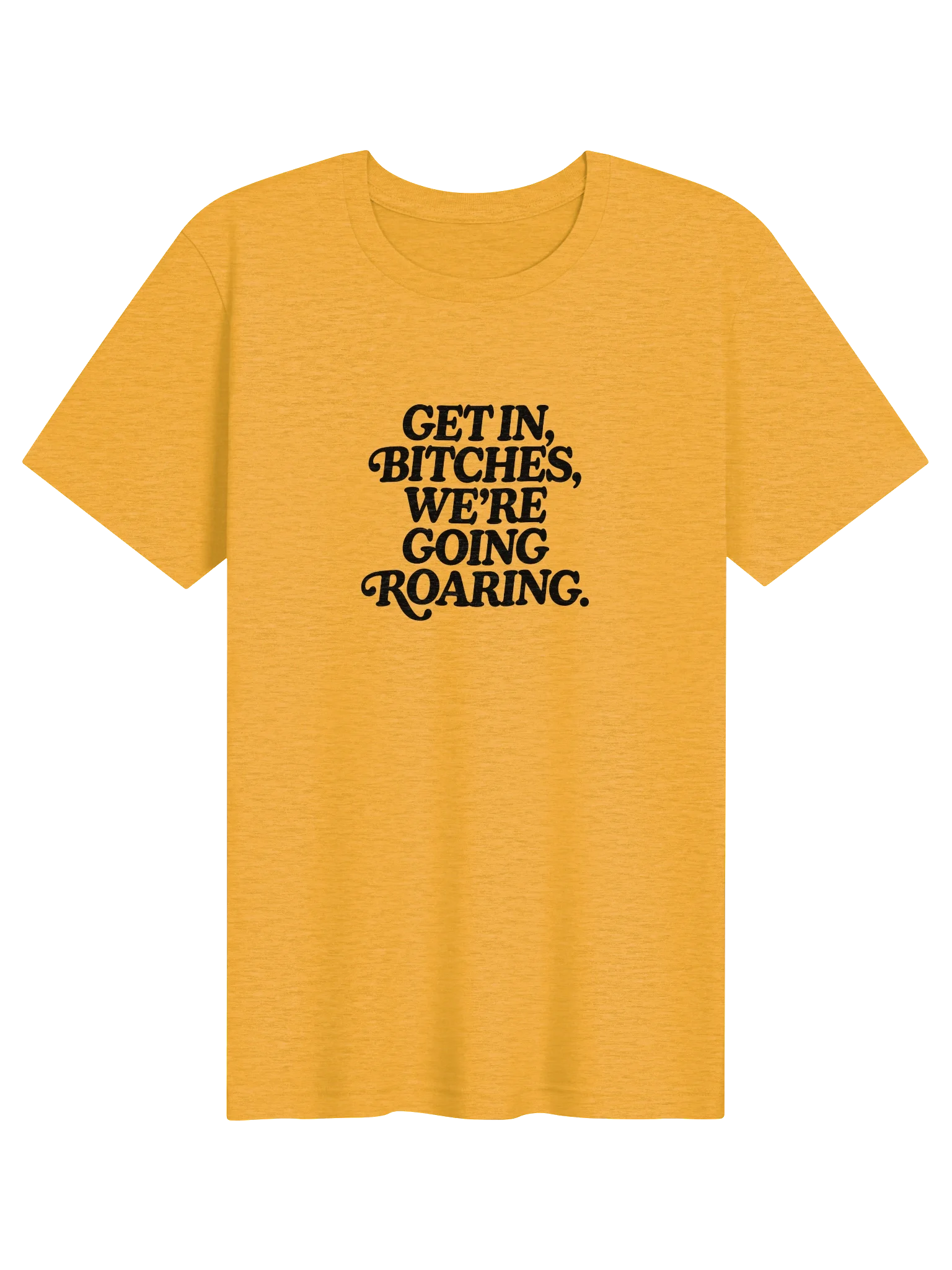 Get In Bitches