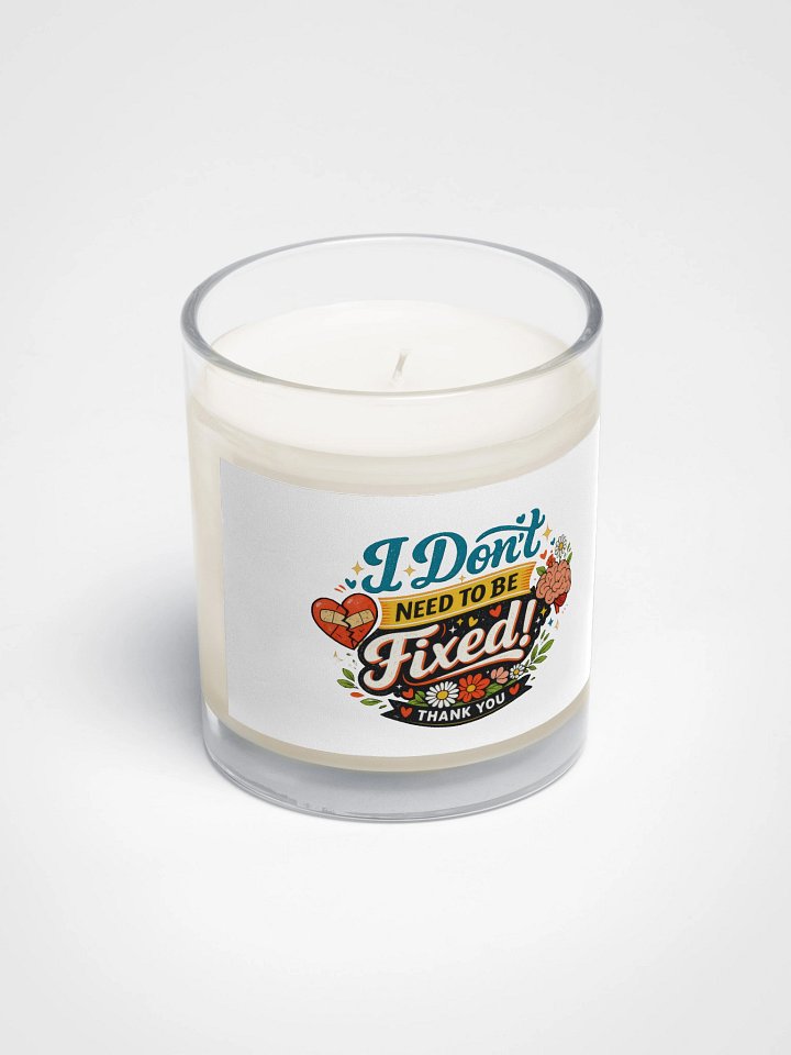 I Don't Need To Be Fixed Meditation Candle product image (2)