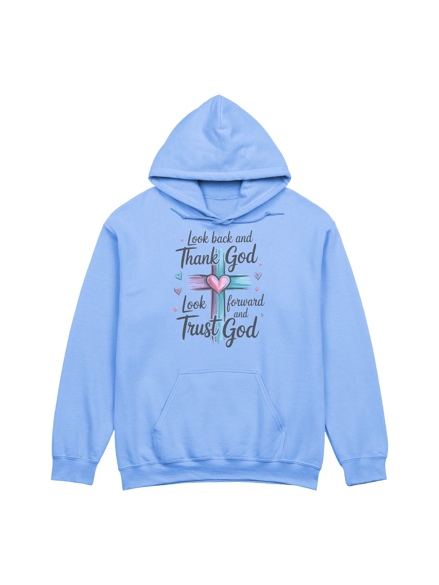 Look Back and Thank God - Look Forward and Trust God Hoodie product image (2)