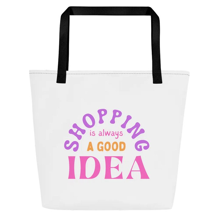 "Shopping is always a good idea" Tote Bag with pockets product image (1)