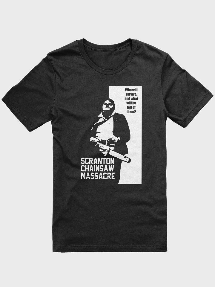 Scranton Chainsaw Massacre (Comfort) product image (1)