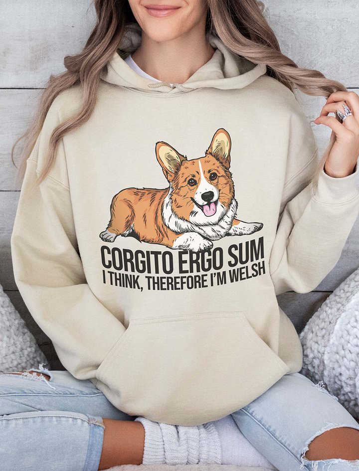 Corgito Ergo Sum Hooded Sweatshirt of a Pembroke Welsh Corgi | Funny Hoodie for Herding Dog Paw-rents product image (2)