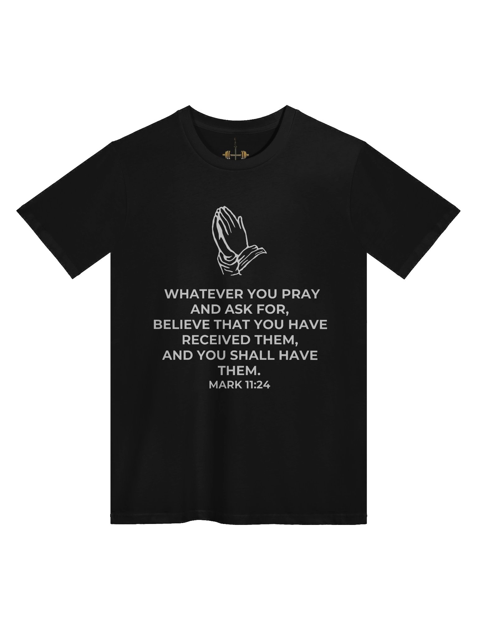 Mark 11:24 Unisex Tee product image (1)