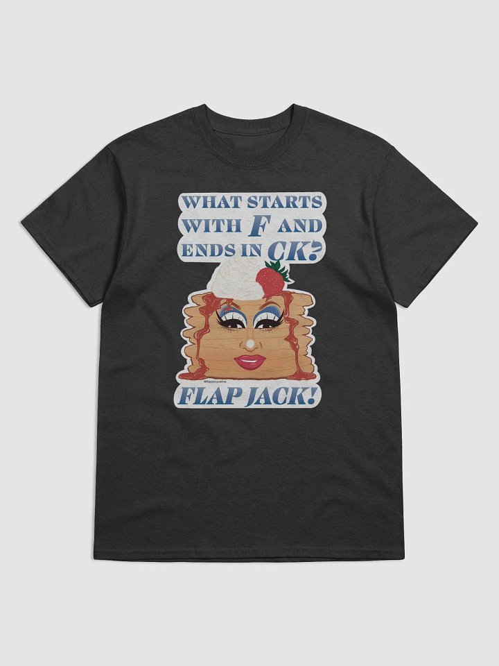 Flap Jack Catchphrase T-Shirt product image (1)