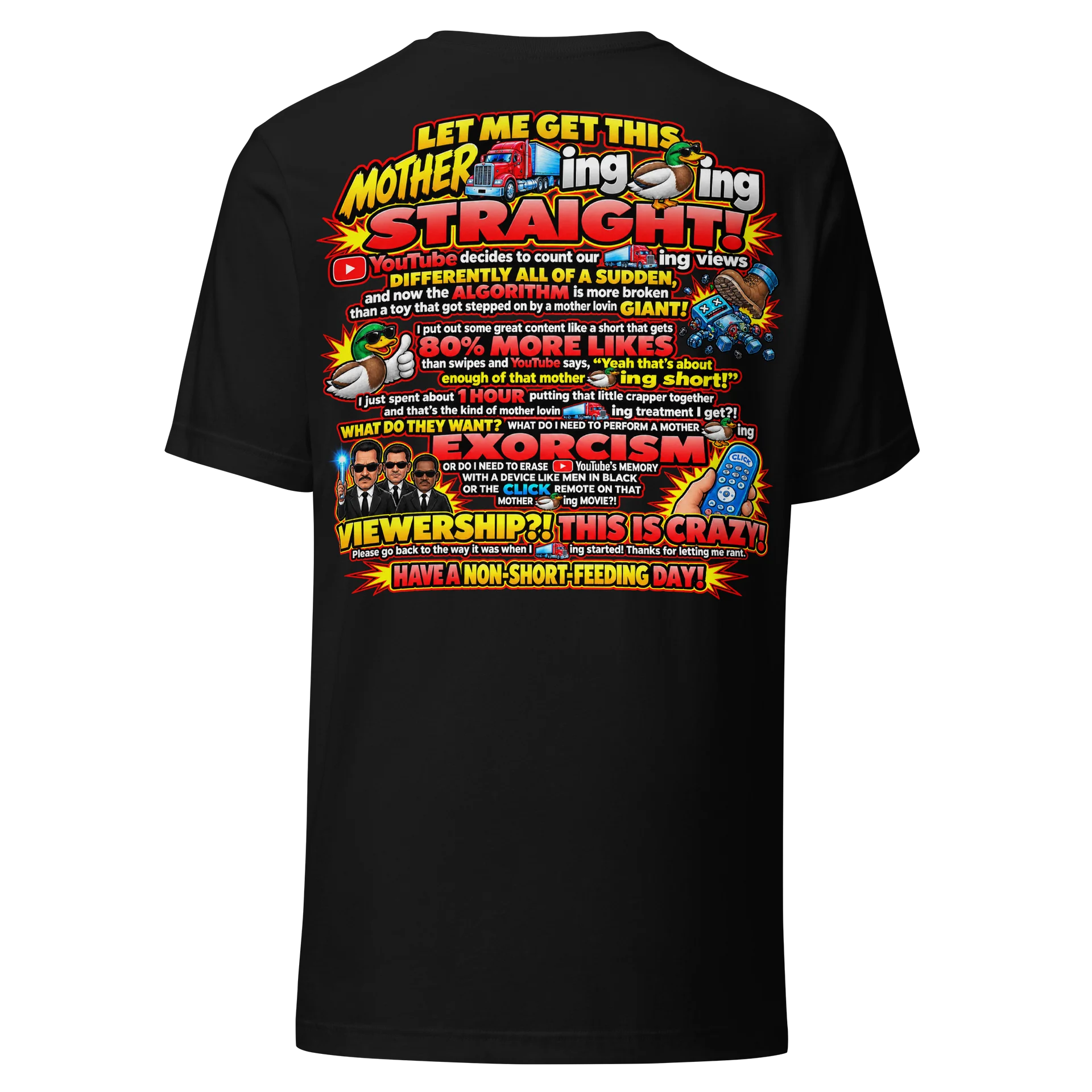 YouTube WTF?! – Have a Non-Short-Feeding Day Creator Rant Tee product image (5)