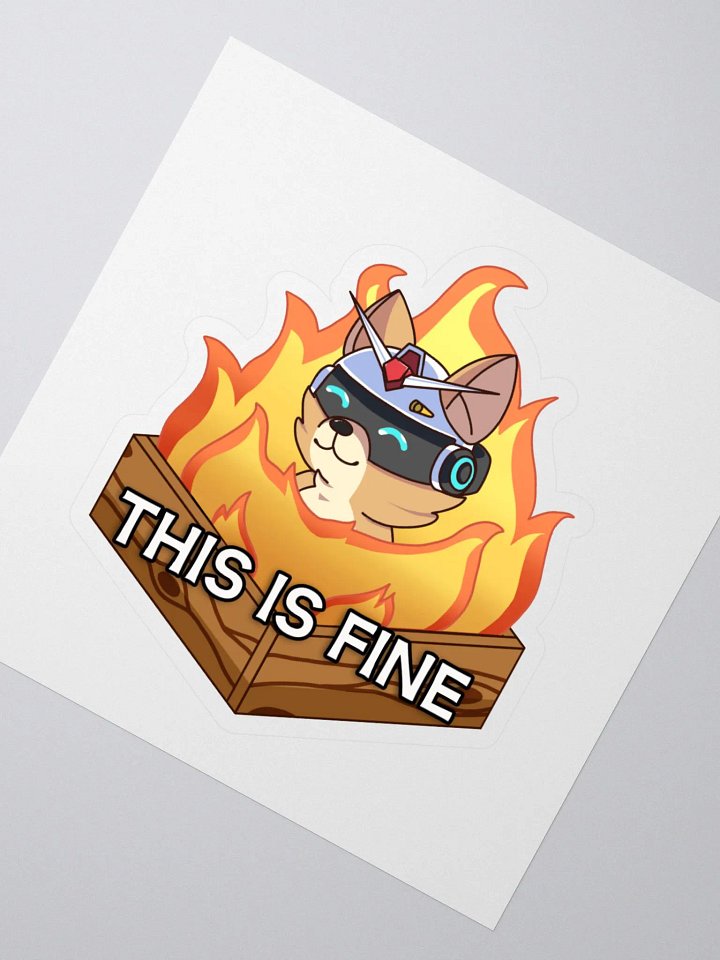 THIS IS FINE Sticker product image (2)