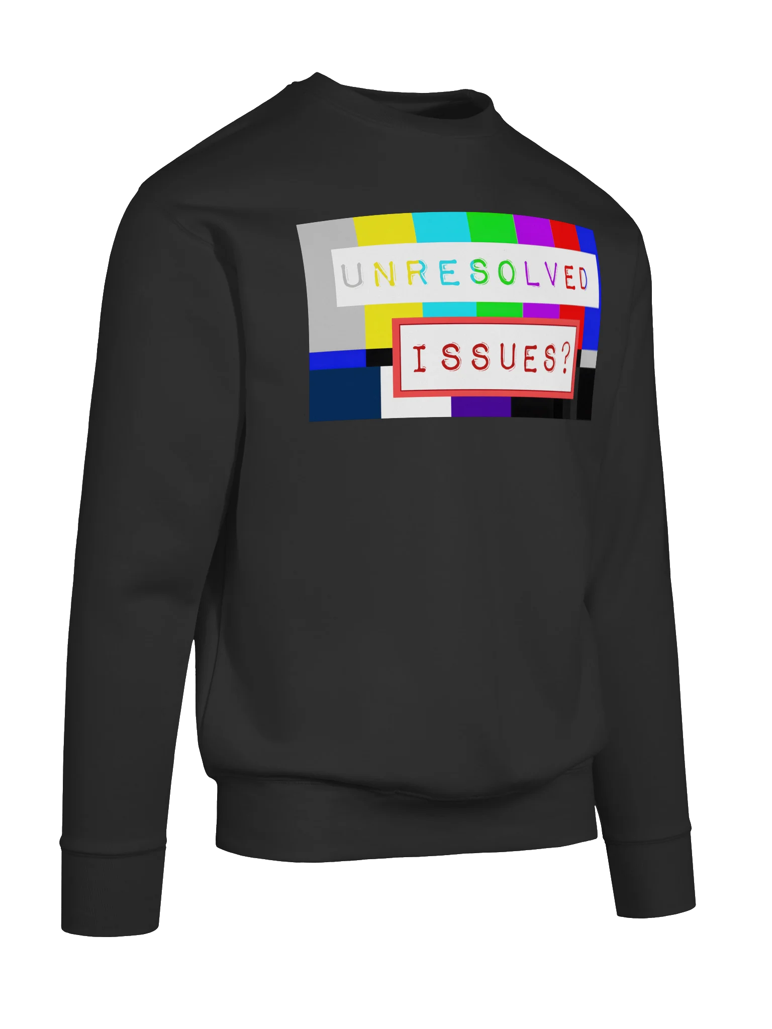 UNRESOLVED ISSUES?™ | Bold Statement Graphic Sweatshirt | Faith-Inspired Conversation Starter product image (155)