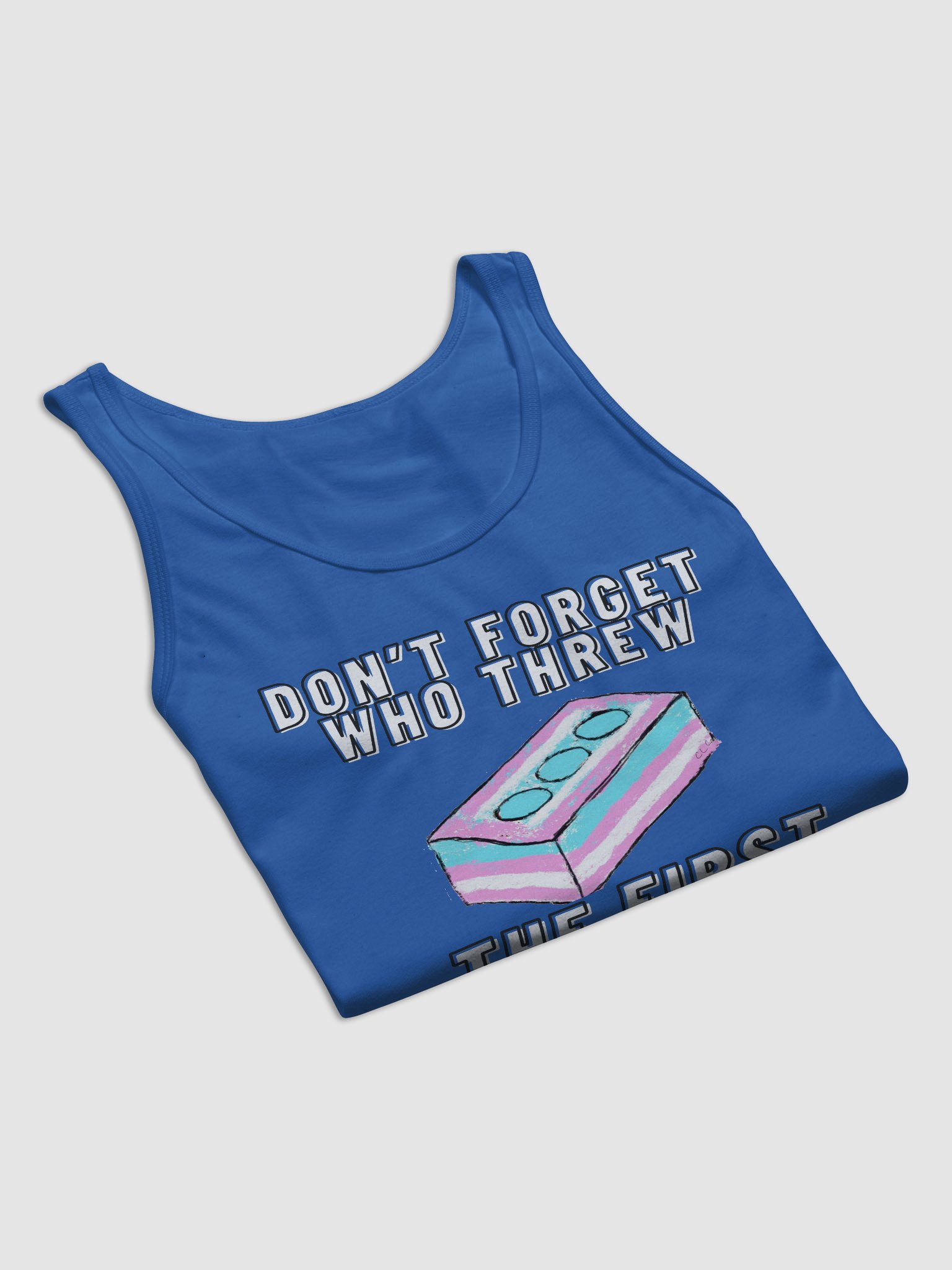Don't Forget Who Threw The First Brick Tank Top product image (42)